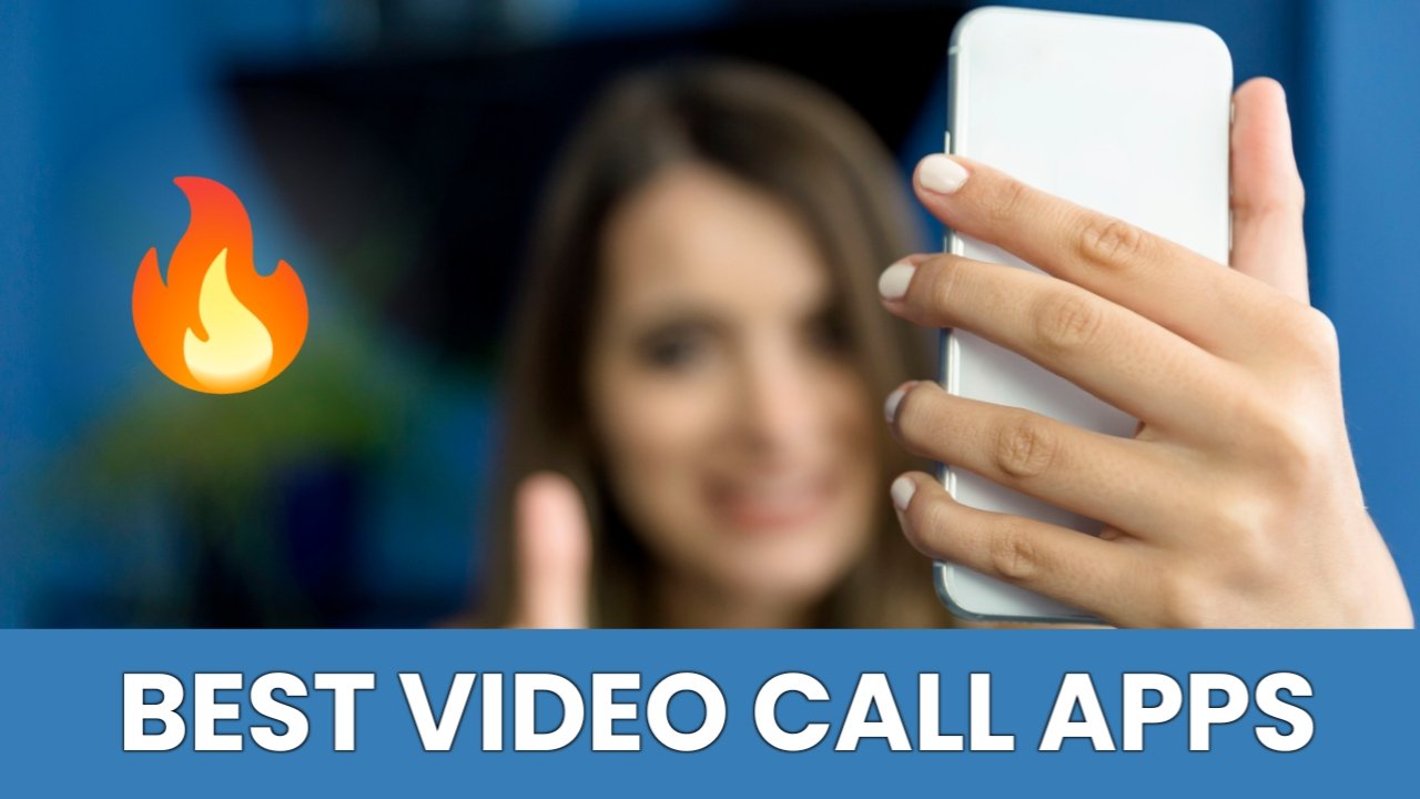 2025 में वीडियो कॉल के लिए 5 बेस्ट फ्री ऐप्स